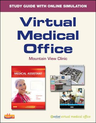 Virtual Medical Office for Today&#39;s Medical Assistant User Guide + Access Code