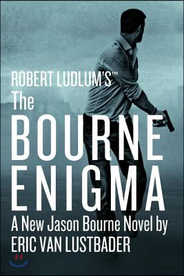 Robert Ludlum's the Bourne Enigma