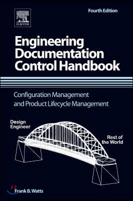 Engineering Documentation Control Handbook: Configuration Management and Product Lifecycle Management