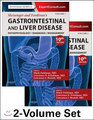 Sleisenger and Fordtran&#39;s Gastrointestinal and Liver Disease, 10/e