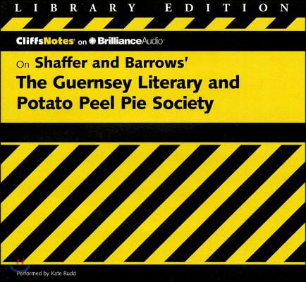 CliffsNotes on Shaffer and Barrows' The Guernsey Literary Potato Peel Pie Society