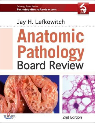 Anatomic Pathology Board Review