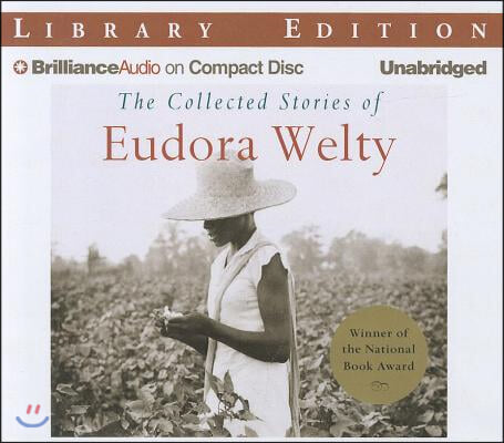 The Collected Stories of Eudora Welty