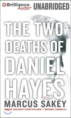 The Two Deaths of Daniel Hayes