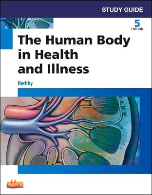 The Human Body in Health and Illness