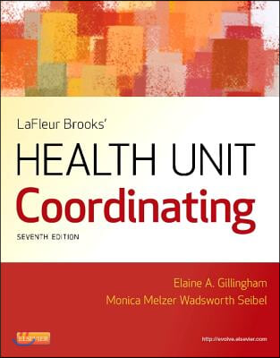 LaFleur Brooks&#39; Health Unit Coordinating