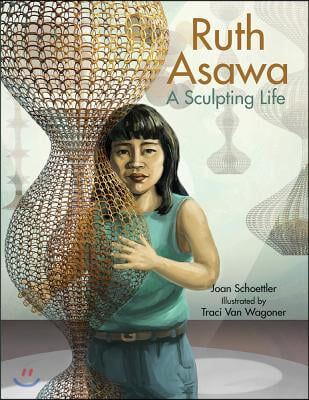 Ruth Asawa: A Sculpting Life