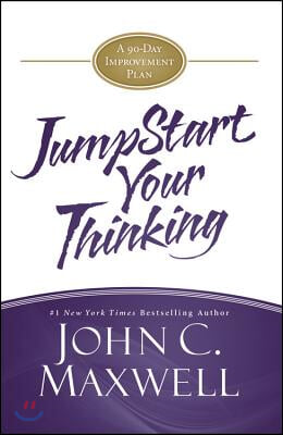 Jumpstart Your Thinking: A 90-Day Improvement Plan