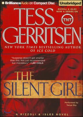 The Silent Girl: A Rizzoli &amp; Isles Novel