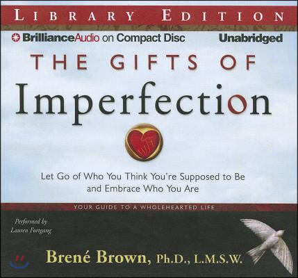 The Gifts of Imperfection