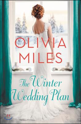 The Winter Wedding Plan: An Unforgettable Story of Love, Betrayal, and Sisterhood