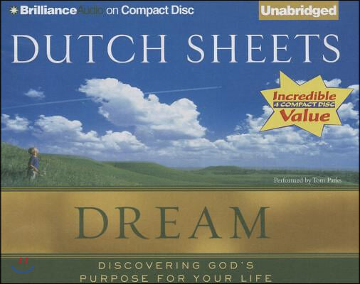 Dream: Discovering God&#39;s Purpose for Your Life