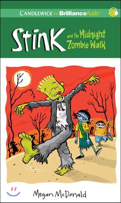 Stink and the Midnight Zombie Walk