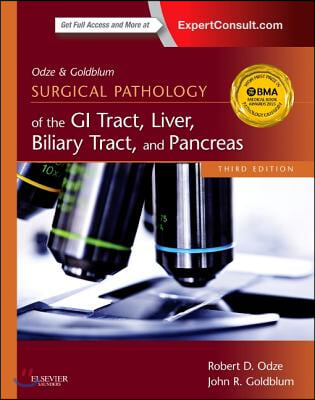 Odze and Goldblum Surgical Pathology of the Gi Tract, Liver, Biliary Tract, and Pancreas