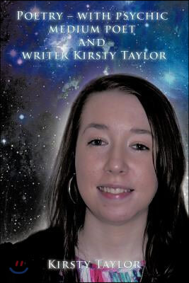 Poetry - With Psychic Medium Poet and Writer Kirsty Taylor