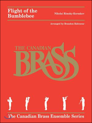 Flight of the Bumblebee: Arranged for Brass Quintet by Brandon Ridenour