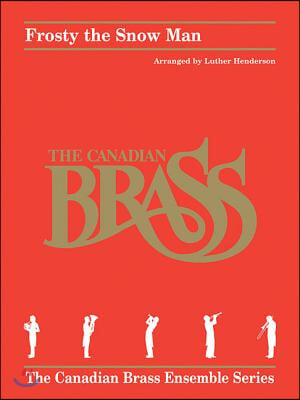 Frosty the Snow Man: For Brass Quintet