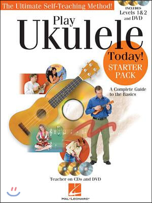 Play Ukulele Today! Starter Pack: A Complete Guide to the Basics [With 2 CDs and DVD]