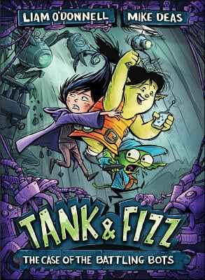 Tank &amp; Fizz: The Case of the Battling Bots