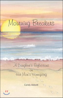 Mourning Breakers