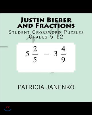 &quot;Justin Bieber and Fractions&quot; and other student crossword puzzles