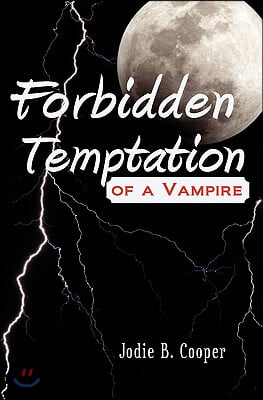 Forbidden Temptation of a Vampire: S?dh? Summer Camp Series