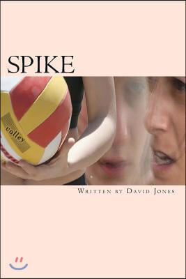 Spike: The Game Behind the Game