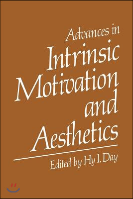 Advances in Intrinsic Motivation and Aesthetics