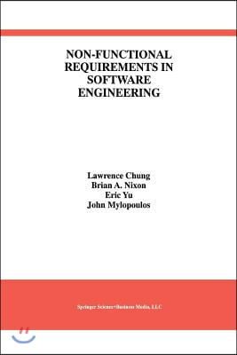 Non-Functional Requirements in Software Engineering