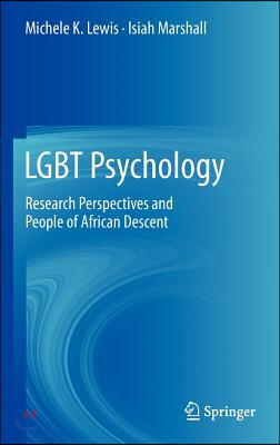 Lgbt Psychology: Research Perspectives and People of African Descent