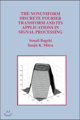 The Nonuniform Discrete Fourier Transform and Its Applications in Signal Processing