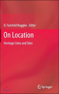 On Location: Heritage Cities and Sites