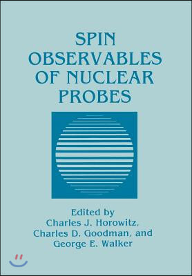 Spin Observables of Nuclear Probes