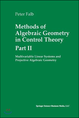 Methods of Algebraic Geometry in Control Theory: Part II: Multivariable Linear Systems and Projective Algebraic Geometry