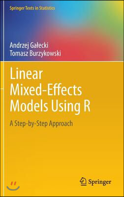 Linear Mixed-Effects Models Using R: A Step-By-Step Approach