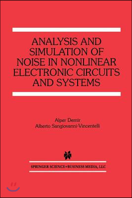 Analysis and Simulation of Noise in Nonlinear Electronic Circuits and Systems