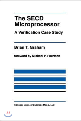 The Secd Microprocessor: A Verification Case Study