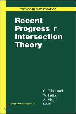 Recent Progress in Intersection Theory