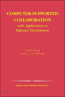 Computer-Supported Collaboration: With Applications to Software Development