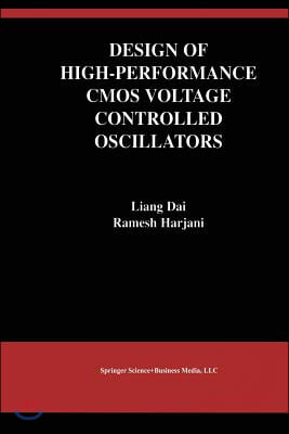 Design of High-Performance CMOS Voltage-Controlled Oscillators