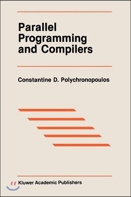 Parallel Programming and Compilers