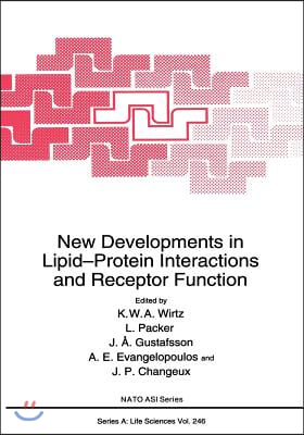 New Developments in Lipid-Protein Interactions and Receptor Function