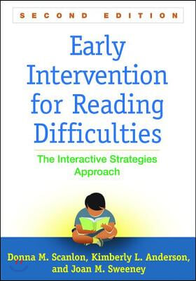 Early Intervention for Reading Difficulties: The Interactive Strategies Approach