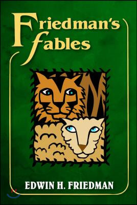 Friedman&#39;s Fables