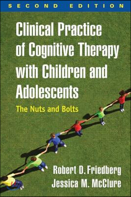 Clinical Practice of Cognitive Therapy with Children and Adolescents