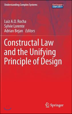 Constructal Law and the Unifying Principle of Design