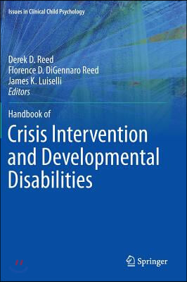 Handbook of Crisis Intervention and Developmental Disabilities