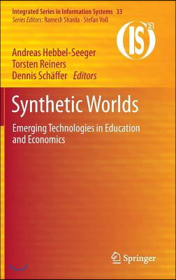 Synthetic Worlds: Emerging Technologies in Education and Economics