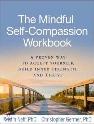 Mindful Self-Compassion Workbook