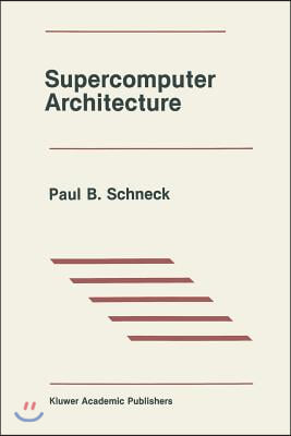 Supercomputer Architecture